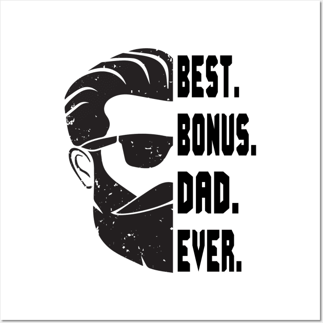 Best Bonus Dad Ever Wall Art by Family shirts